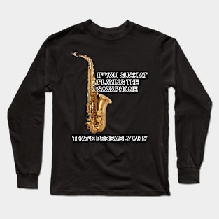 SuckSax Long Sleeve T-Shirt